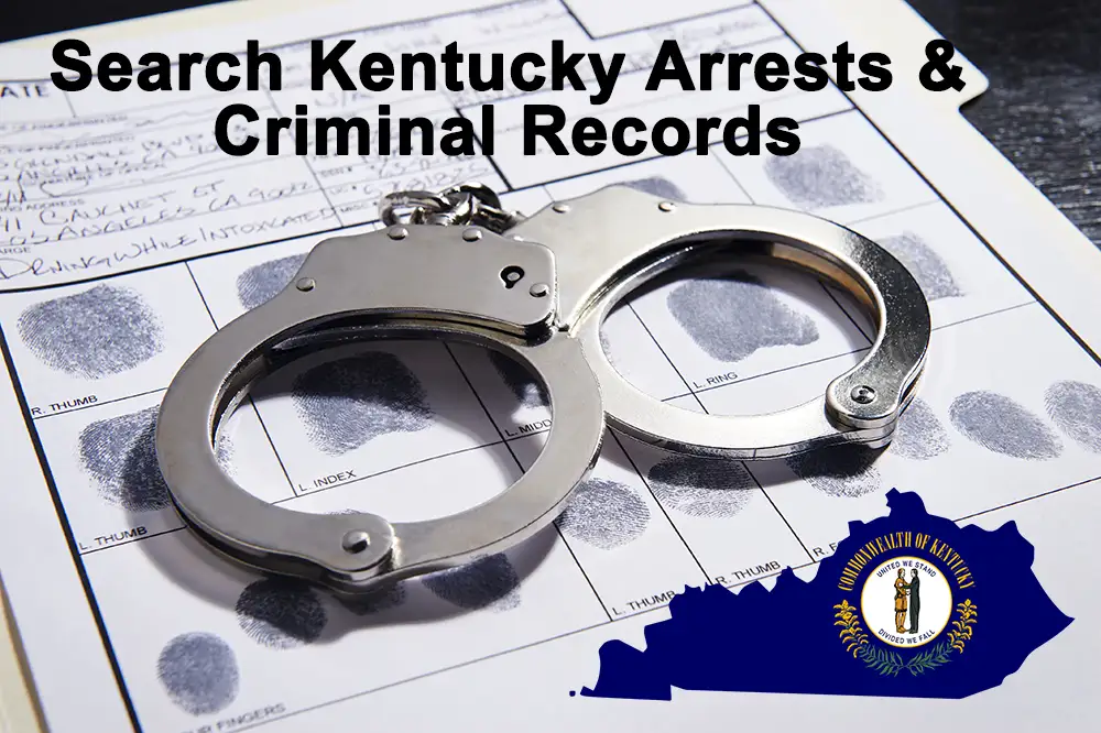 Access Kentucky Arrests And Criminal Records For Free All Ky Counties 2302