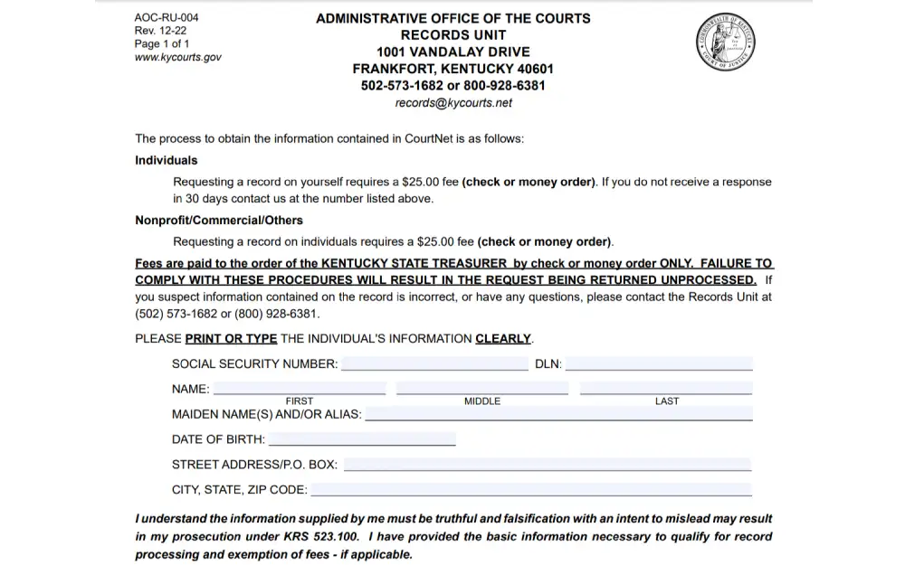 A form from the Administrative Office of the Courts in Kentucky detailing the process for requesting court records, including fees, contact information, and a section for the requester to fill out personal details, with a notice about compliance and the potential for prosecution if information is falsified.